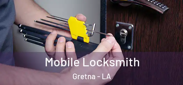  Mobile Locksmith Gretna - LA