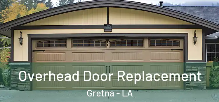 Overhead Door Replacement Gretna - LA