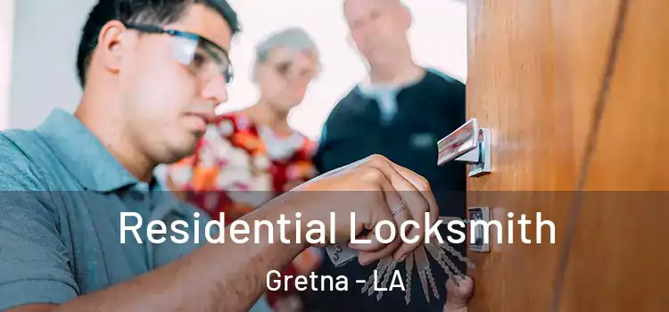  Residential Locksmith Gretna - LA