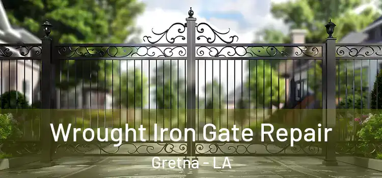  Wrought Iron Gate Repair Gretna - LA